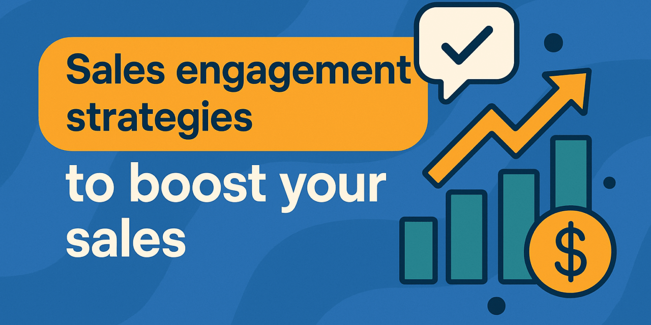 10 Sales engagement strategies to boost your sales in 2026 